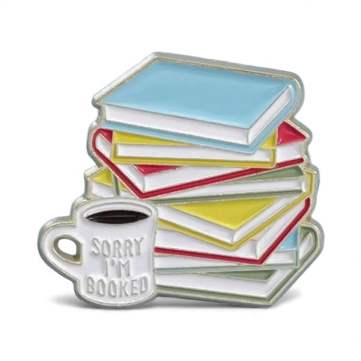 Sorry I'm Booked Pin