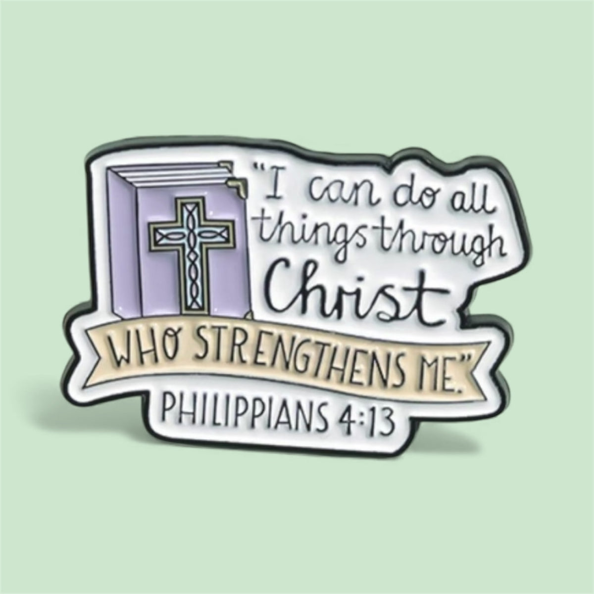I Can Do All Things Pin
